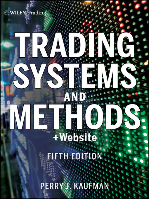 Title details for Trading Systems and Methods by Perry J. Kaufman - Available